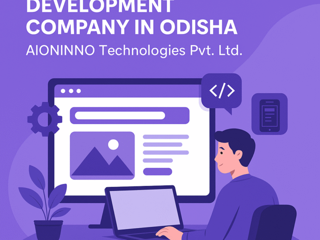 Web and App Development Company in Odisha – AIONINNO Technologies Pvt. Ltd.